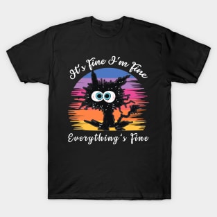 Funny Retro Black Cat It's Fine I'm Fine Everything Is Fine T-Shirt